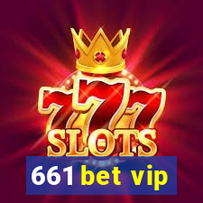 661 bet vip